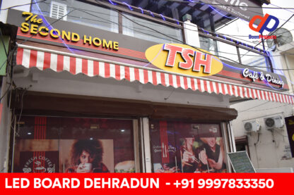 LED Board Designed for The Second Home - New Cantt. Road, Dehradun